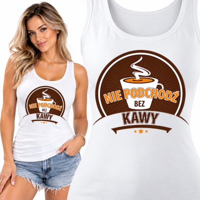 TANK TOP ŚMIESZNY NIE PODCHODŹ